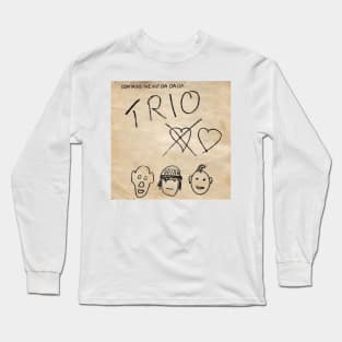 Trio DA DA DA Long Sleeve T-Shirt